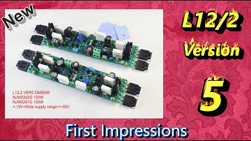 L12/2 Version 5 Amplifier. First impressions.
