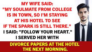 My Wife Said: "My Soulmate From College Is In Town, So I'm Staying At His Hotel To See If The Spa... Wealth