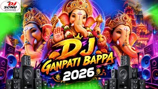 Ganpati New Dj Song 2026 | Dj Remix Ganesh Chaturthi | Ganpati Bappa morya ( Dj Gana 2026 ) Viral 