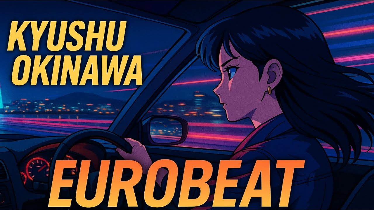 Kyushu Okinawa EUROBEET Playlist 60min【九州ユーロビート】 - YouTube