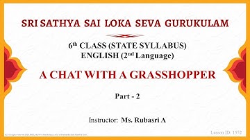 6th State|English|A Chat with a Grasshopper|Ms. Rubasri|Part 2 of 3
