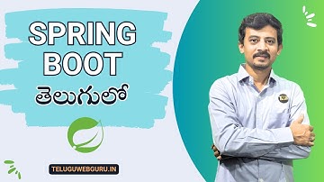 spring boot tutorial in telugu | Spring boot tutorial తెలుగులో | Telugu Web Guru