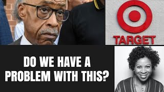 Why Did Target Call Al Sharpton Instead of Speaking to Black America?