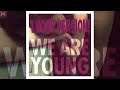 We Are Young (Jersey Club) - Kyle Edwards &amp; DJ Smallz 732 (1 Hour Version)