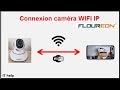 Installation camera WIFI IP
