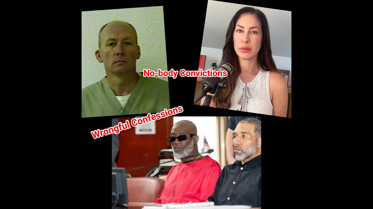 Wrongful Confessions & No-Body Convictions | True Crime