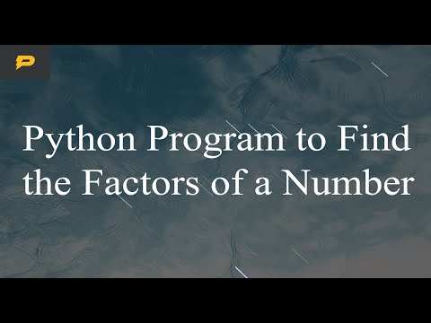 Python Program to Find the Factors of a Number