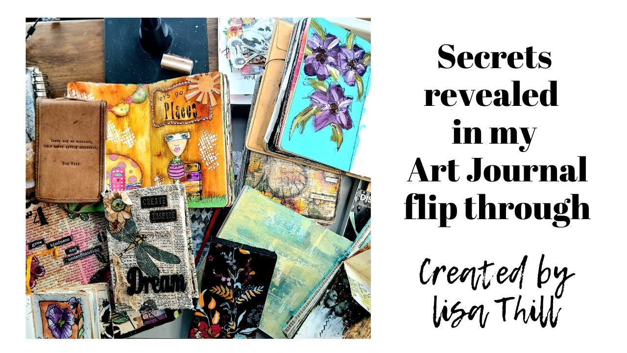 Secrets revealed in my Art Journal flip through - YouTube