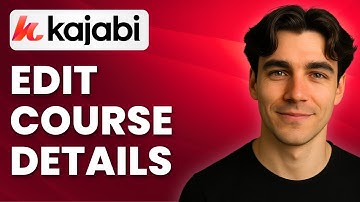 How To Edit Your Kajabi Course Details (Tutorial 2025)