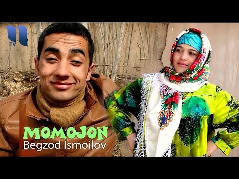 Begzod Ismoilov - Momojon | Бегзод Исмоилов - Моможон