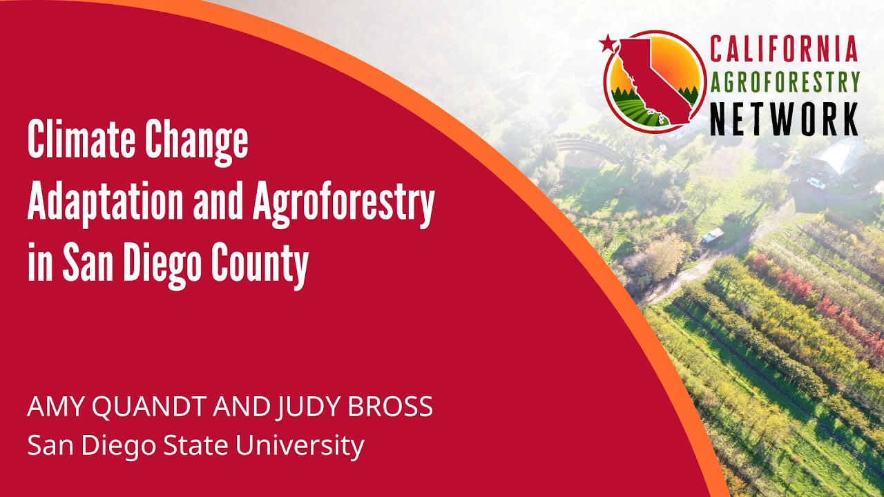 Agroforestry for Climate Change Adaptation in San Diego