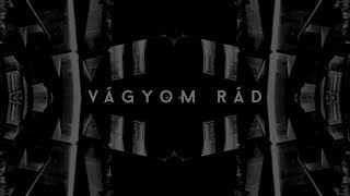 Video thumbnail of "Andelic Jonathan JOTA - Vágyom Rád [Official Lyric Video]"