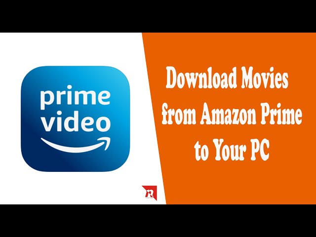 How to Download  Prime Movies