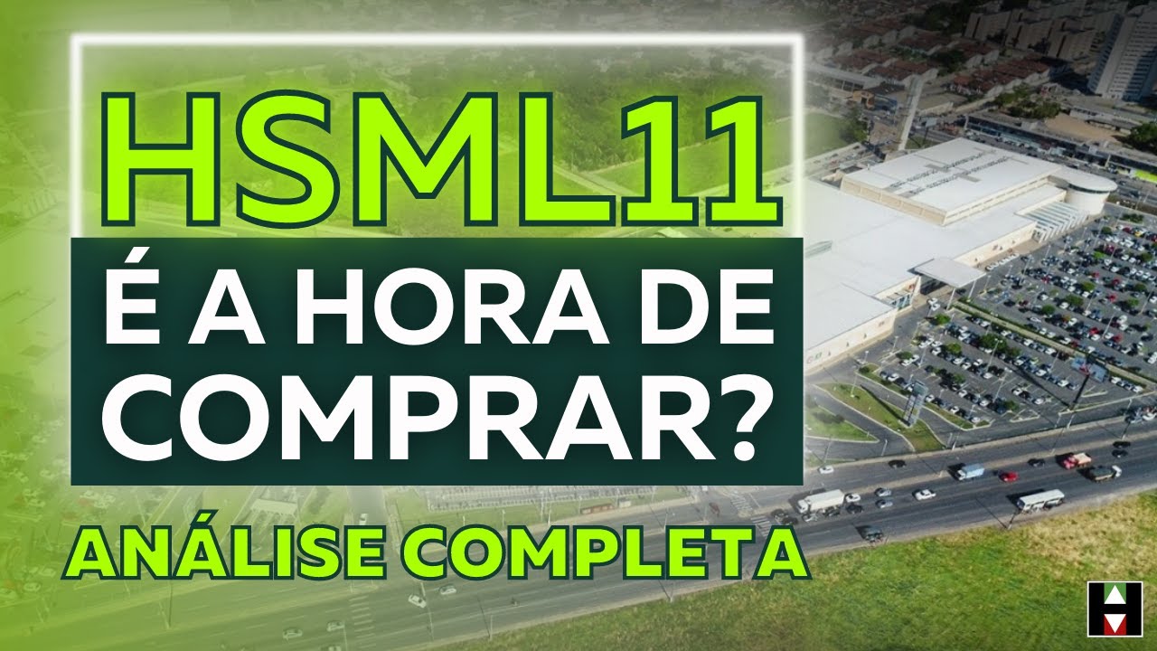 HSML11: VALE A PENA TER NA CARTEIRA? ANÁLISE COMPLETA DO HSI MALLS