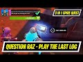 Find the Thief - Play the Last Log and Return to Raz Locations in Fortnite - Spire Quest Challenges