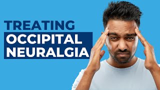 How To Treat Headaches From Occipital Neuralgia: Greg's Story