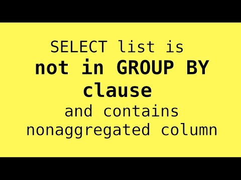 {SOLVED} SELECT list is not in GROUP BY clause and contains nonaggregated column … incompatible