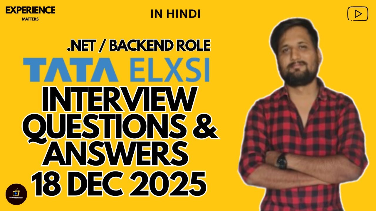 Tata Elxsi .NET Interview | Real Questions from 18 Dec 2025 |.NET ...