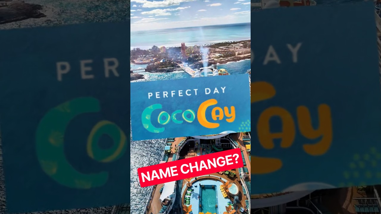 Royal Caribbean Quietly Changed CocoCay's Name! 🏝️
