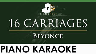 Beyonce - 16 CARRIAGES - LOWER Key (Piano Karaoke Instrumental)