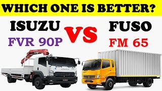 Isuzu FVR 90P Vs FUSO FM65 | Detailed Comparison