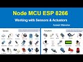 Integration of Sensors and Actuators with Node MCU 8266 In Marathi
