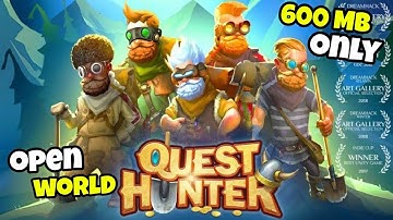 QUEST HUNTER GAMEPLAY REVIEW - 600 MB ONLY - OPEN WORLD - ONLINE GAME