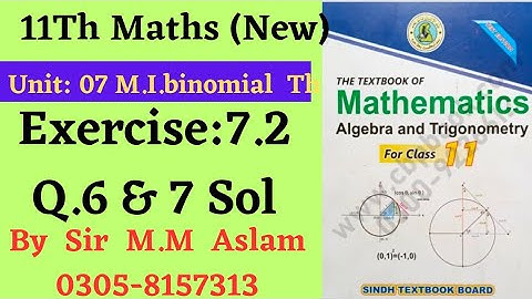 11th grade Maths(New): unit 07, M.Induction & binomial Th.Exercise:7.2 Q.6&7 Solution