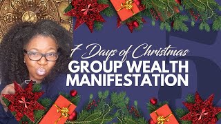 Think: POWER—7 Days of Christmas 🎄 Group WEALTH Manifestation, Day 5