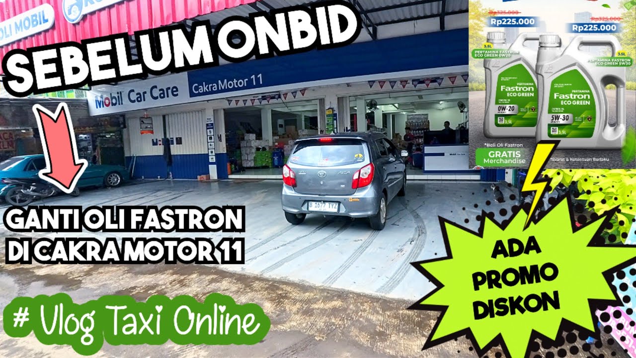 SEBELUM VLOG ONBID TAXOL KITA GANTI OLI PERTAMINA FASTRON DI CAKRA MOTOR 11 CABANG HARAPAN INDAH