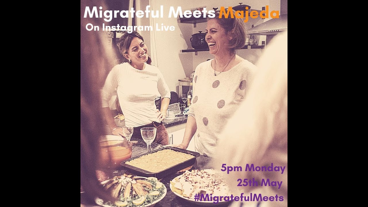 Migrateful Meets Syrian Chef Majeda