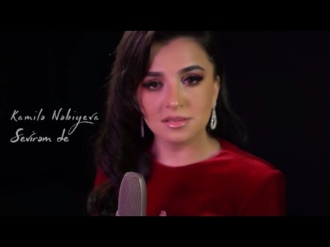 Kamilə  Nəbiyeva  - Sevirəm de (Official Video Clip ) #SoloMusic