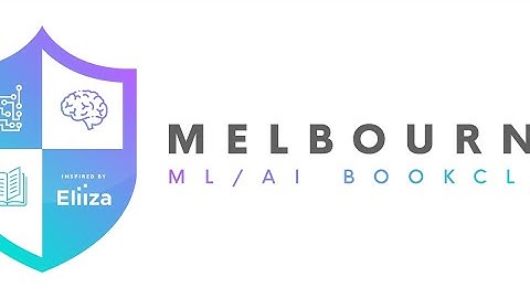 Melbourne ML/AI Bookclub Intro to Reinforcement Learning