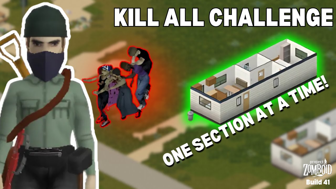 Slowly Clearing Out the Riverside Trailer Park: Kill ALL Challenge Part 2 | Project Zomboid B41