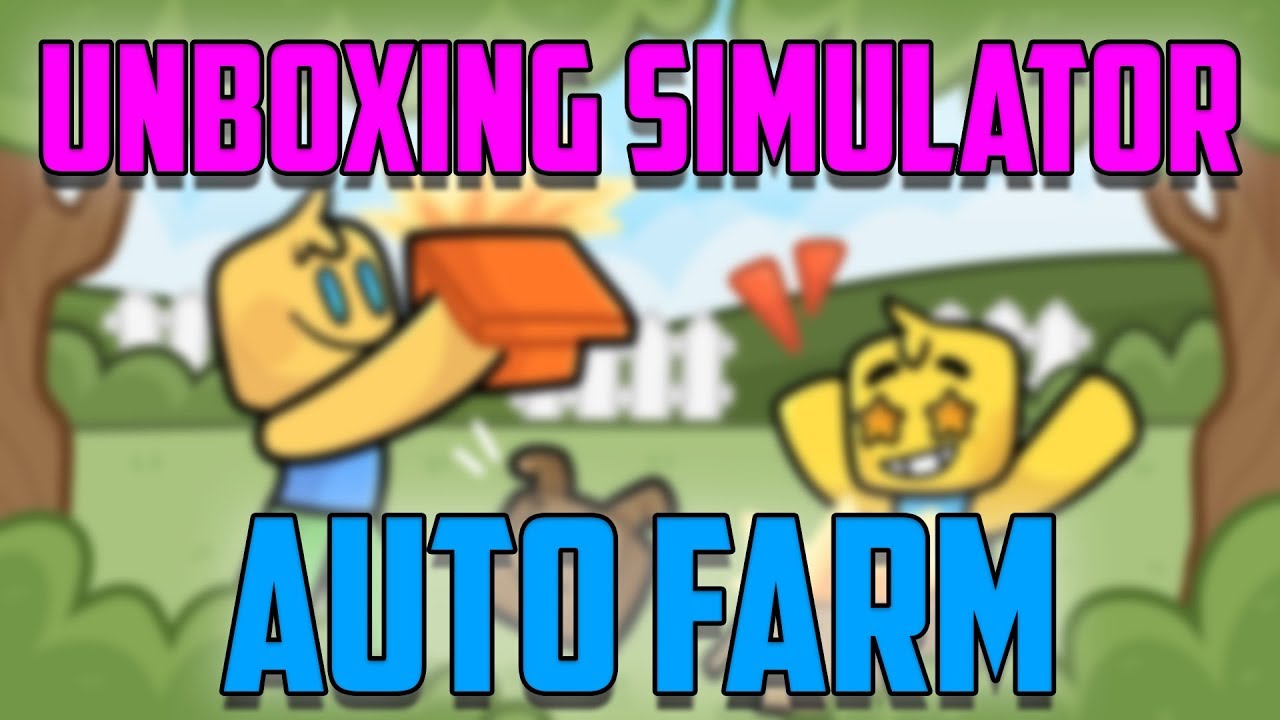 New Roblox Hack Script Unboxing Simulator Auto Farm Unlimited Money Free Apr 29 Youtube - roblox free admin scripts unboxing simulator