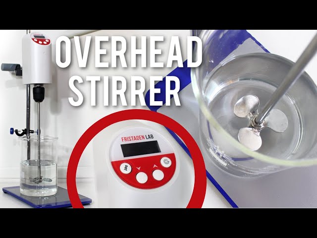 Overhead Mixer Review; Electric Overhead Stirrer - Lab Equipment