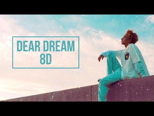 [8D] Dear Dream - NCT DREAM class=
