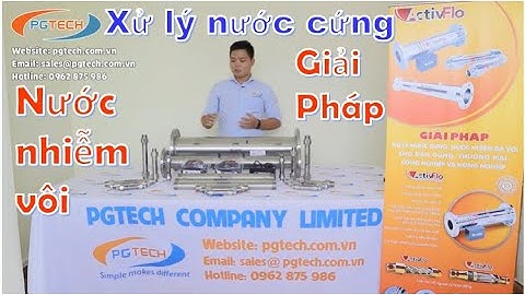 Tổng quan về thiết bị xử lý nước cứng (nước nhiễm vôi) ActivFlo thương mại và công nghiệp
