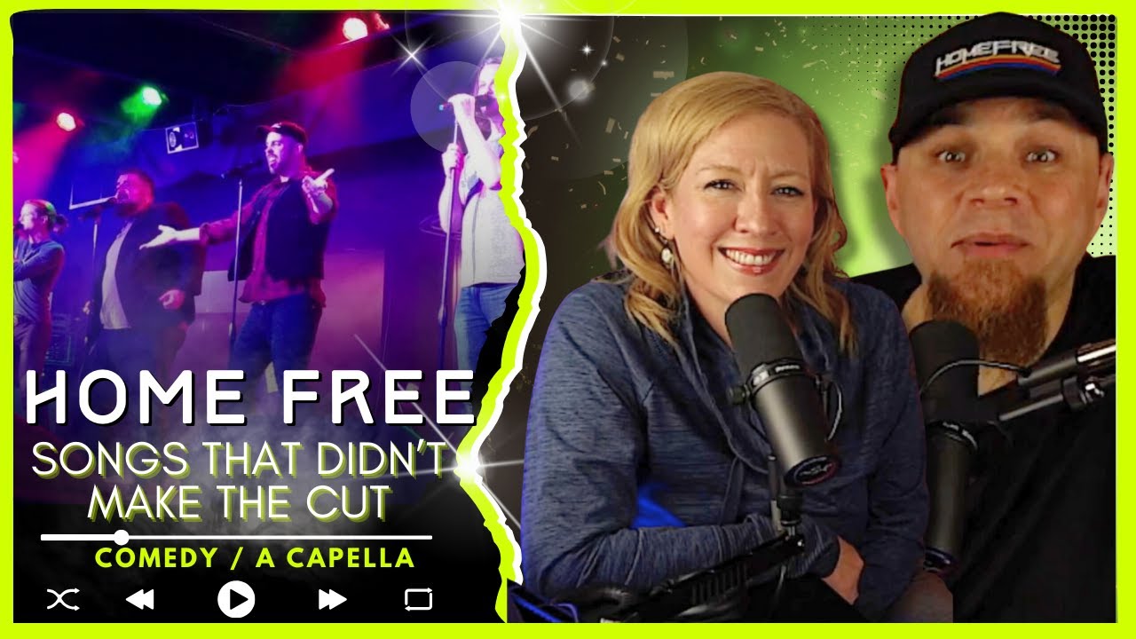 HOME FREE Songs That Didn t Make The Cut Audio Engineer Wifey Home free songs that didn t make the cut audio engineer wifey