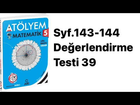 5.SINIF ATÖLYEM S.143-144 DEĞERLENDİRME TESTİ 39