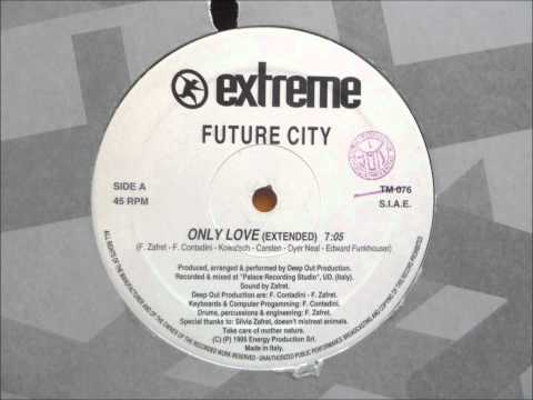 Future City - Only Love