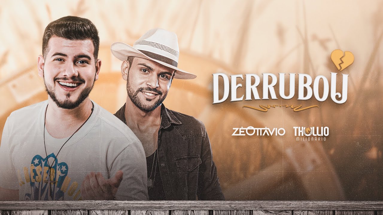 Derrubou - Zé Ottávio e Thullio Milionário (Clipe Oficial)