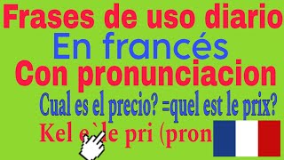 ?️APRENDE A PRONUNCIAR EL FRANCÉS 2|COMO hablar frances correctamente, aprender francés desde cero