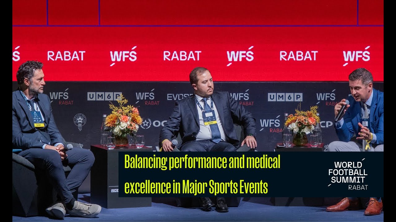 Balancing performance and medical excellence in Major Sports Events | WFS Rabat 2025