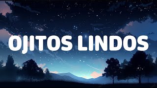 Ojitos Lindos - Bad Bunny (Lyrics) ft. Bomba Estéreo / Manuel Turizo