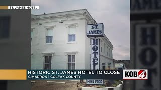Historic Wild West-era hotel to close this month