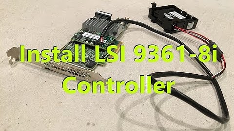 How to install an LSI 9361-8i Controller in to a Precision T7910 Workstation
