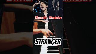 💥 Stranger/Dimash & Stanislav #shorts #dimashkudaibergen #stranger #piano #pianist