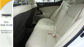 Used 2012 Lexus IS 250 Chantilly VA Washington-DC, MD #ESE219469A - SOLD