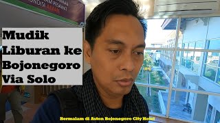 Mudik Liburan Review Aston Bojonegoro City Hotel